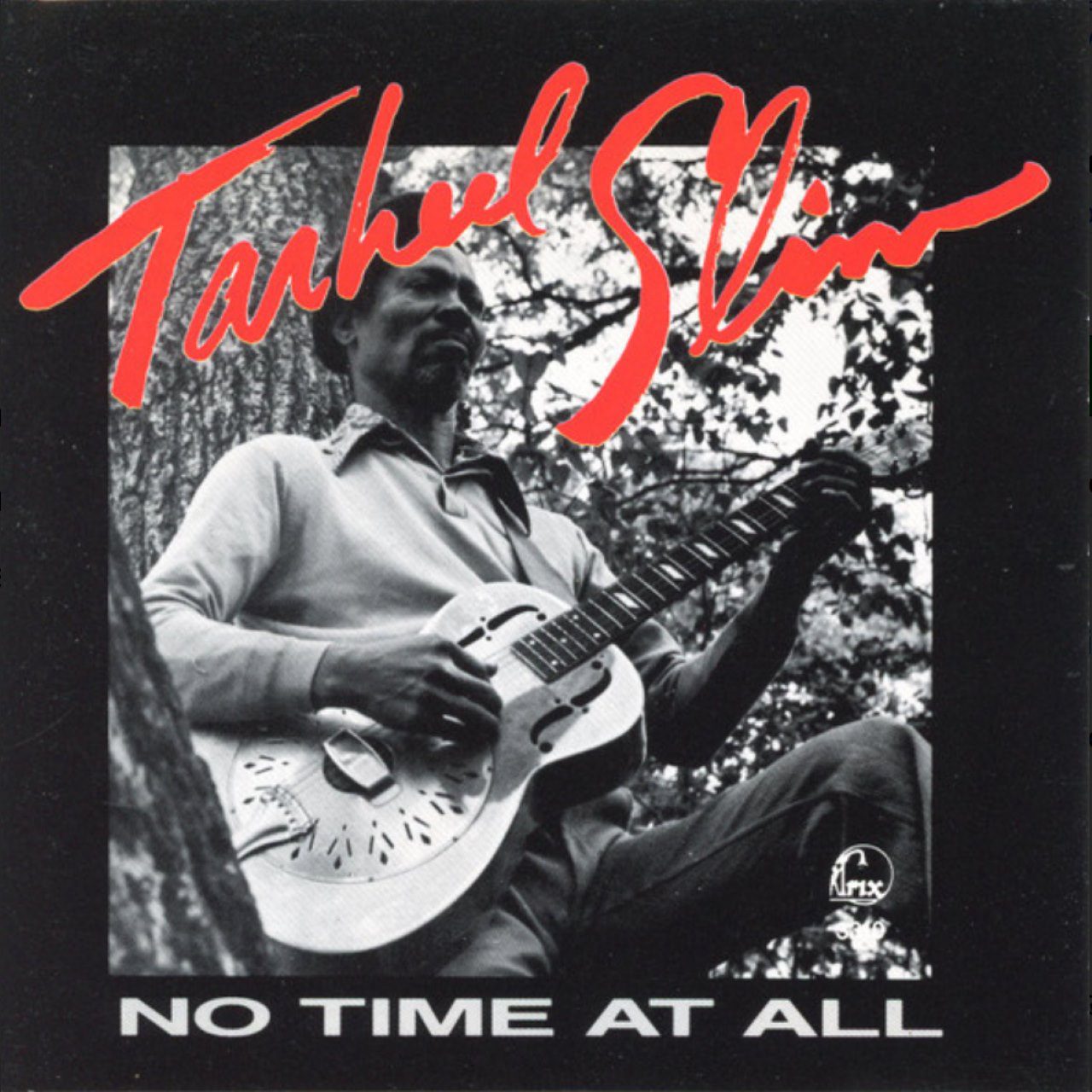 Tarheel Slim– No Time At All cover album