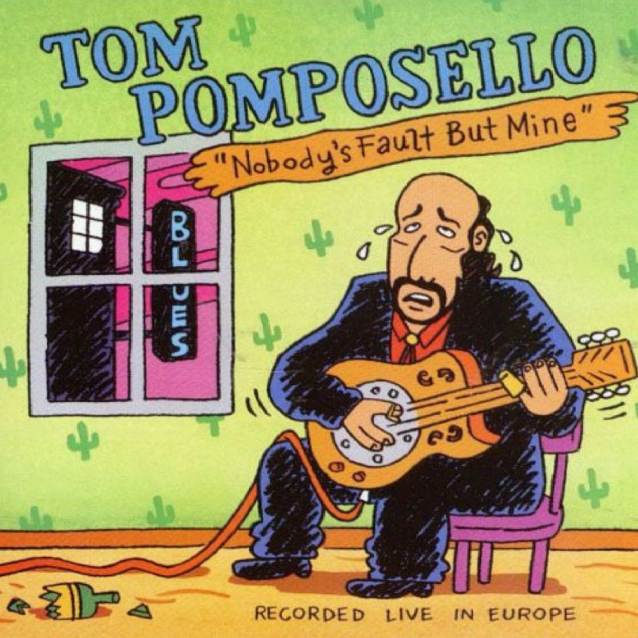 Tom Pomposello – Nobody’s Fault But Mine cover album