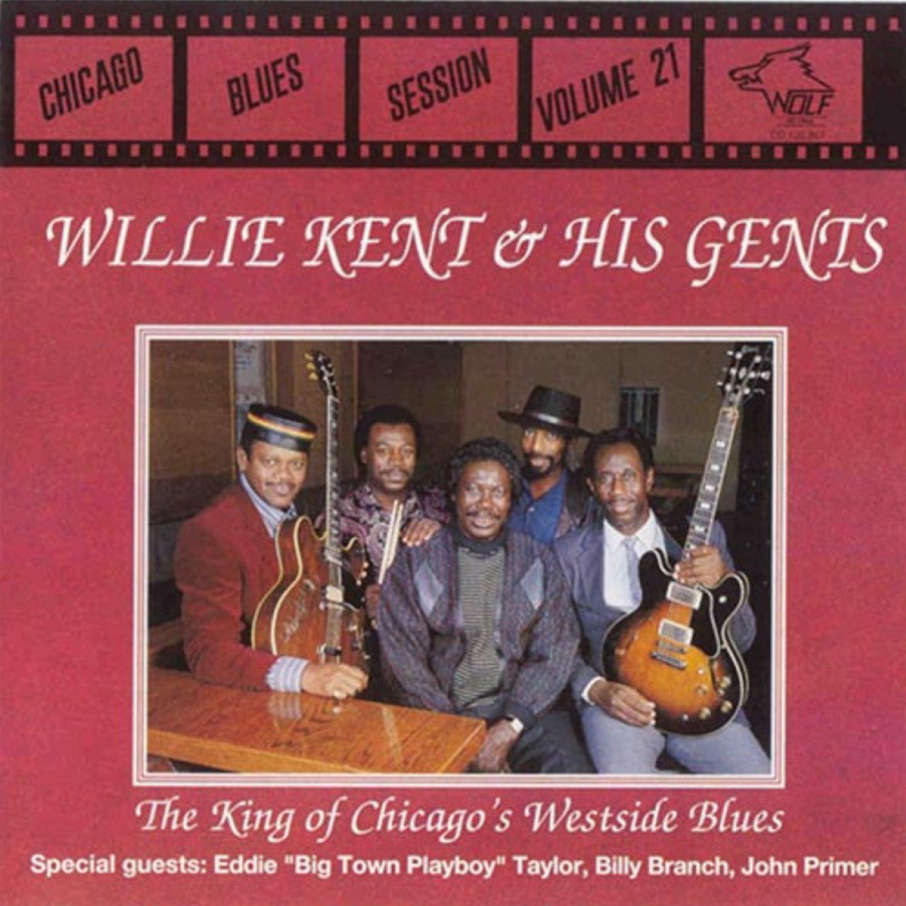 Willie Kent & His Gents – Chicago Blues Session Vol. 21 cover album