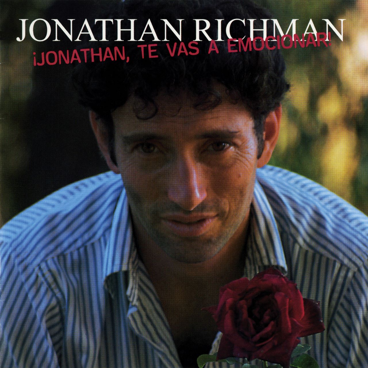 Jonathan Richman – Jonathan, Te Vas A Emocionar cover album