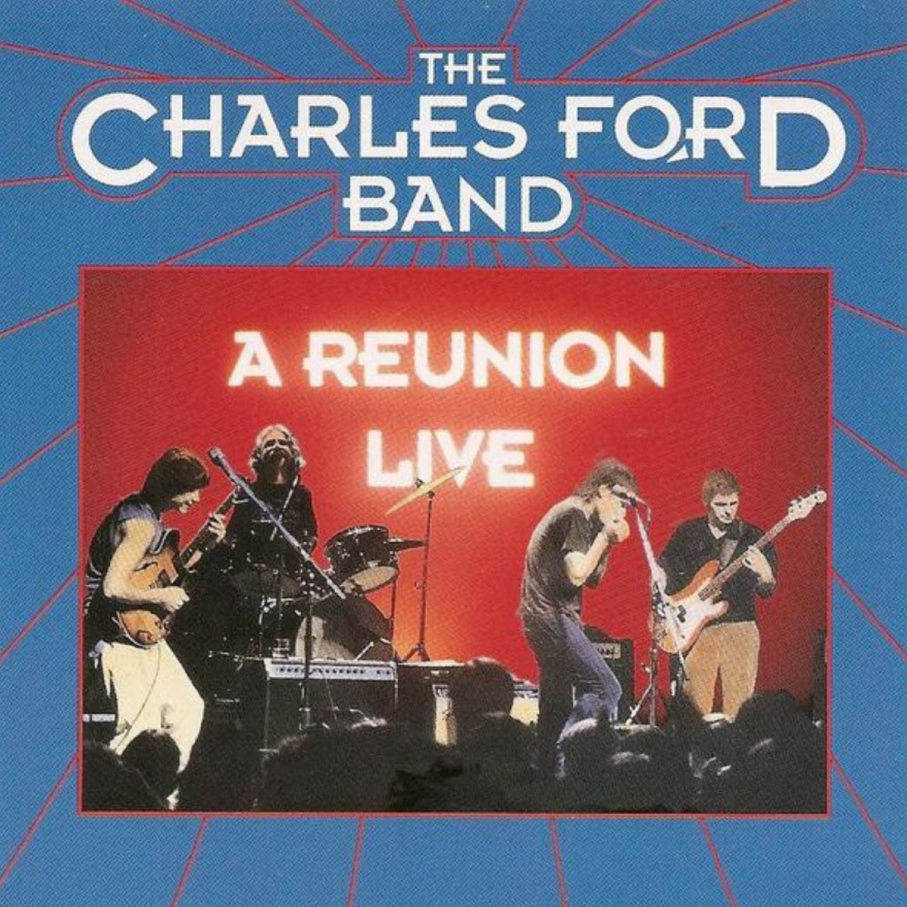 Charles Ford Band – A Reunion Live cover album