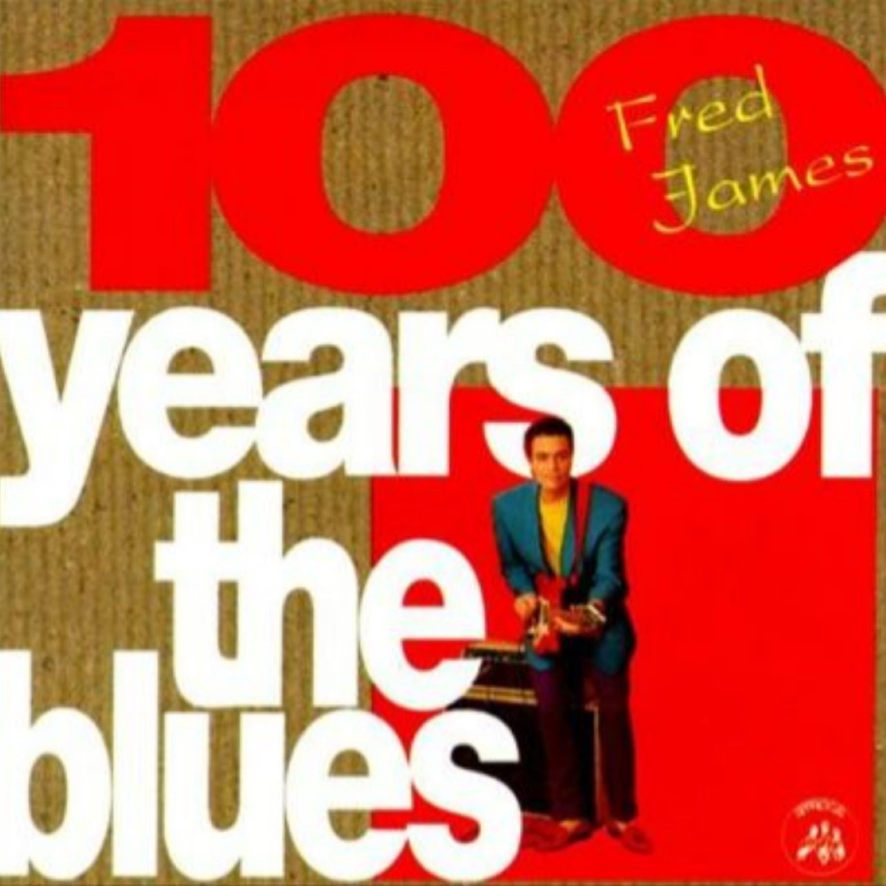 Fred James – 100 Years Of The Blues cover album