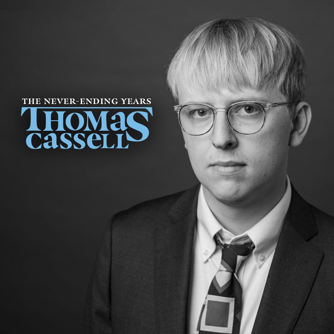 Thomas Cassell - The Never Ending Years cover album