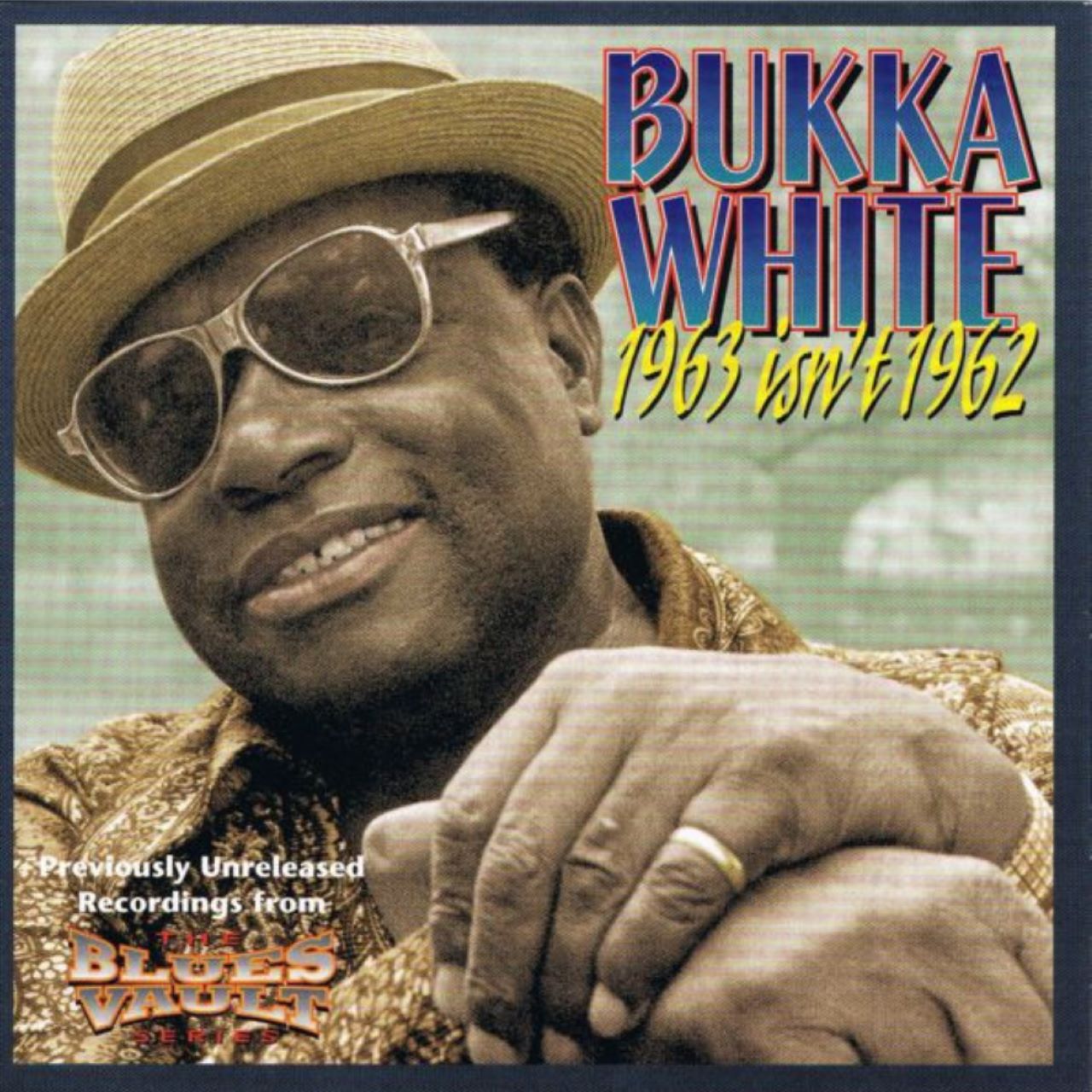 Bukka White – 1963 Isn’t 1962 cover album