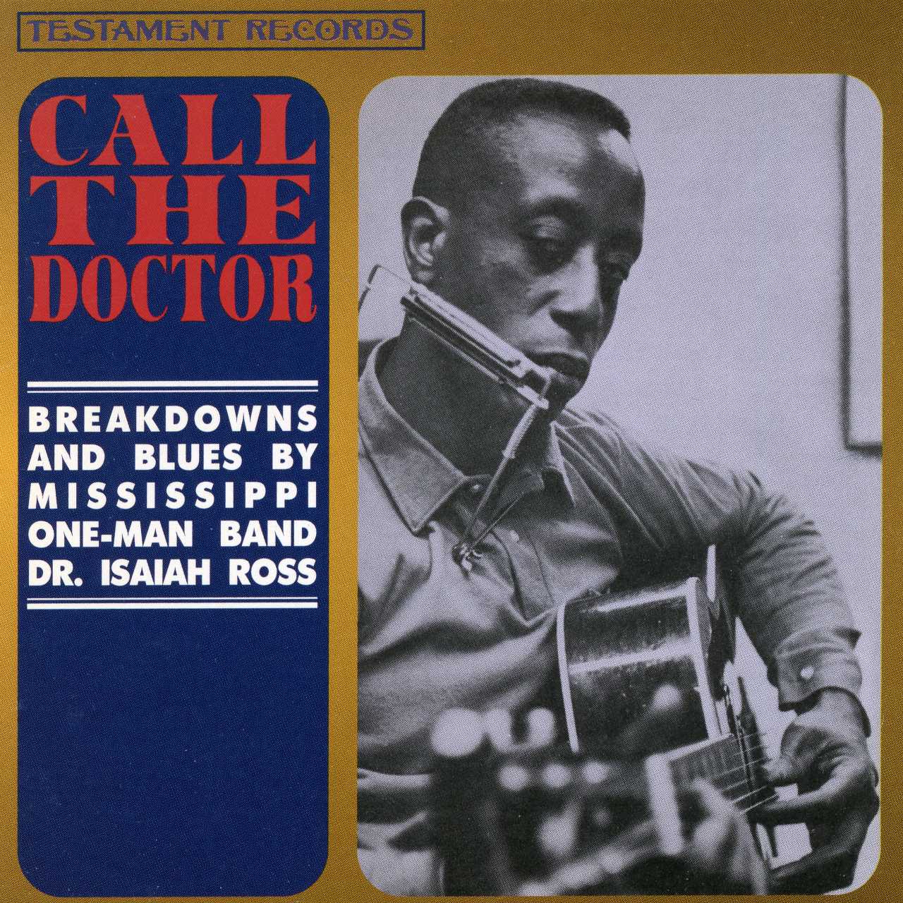 Dr. Isaiah Ross – Call The Doctor cover album