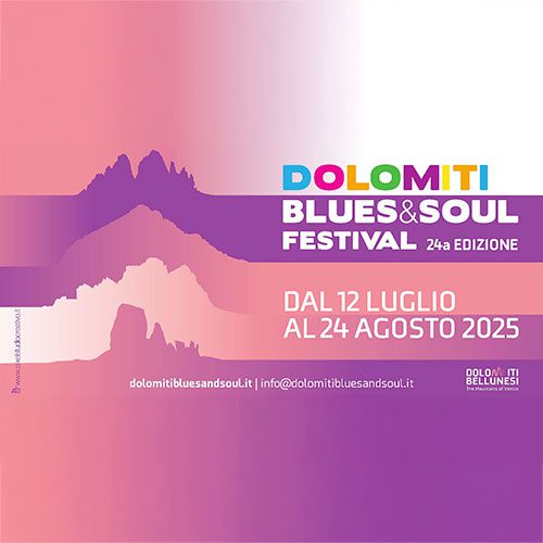 Dolomiti Blues&Soul Festival 2025 Dolomiti Blues&Soul Festival 2025