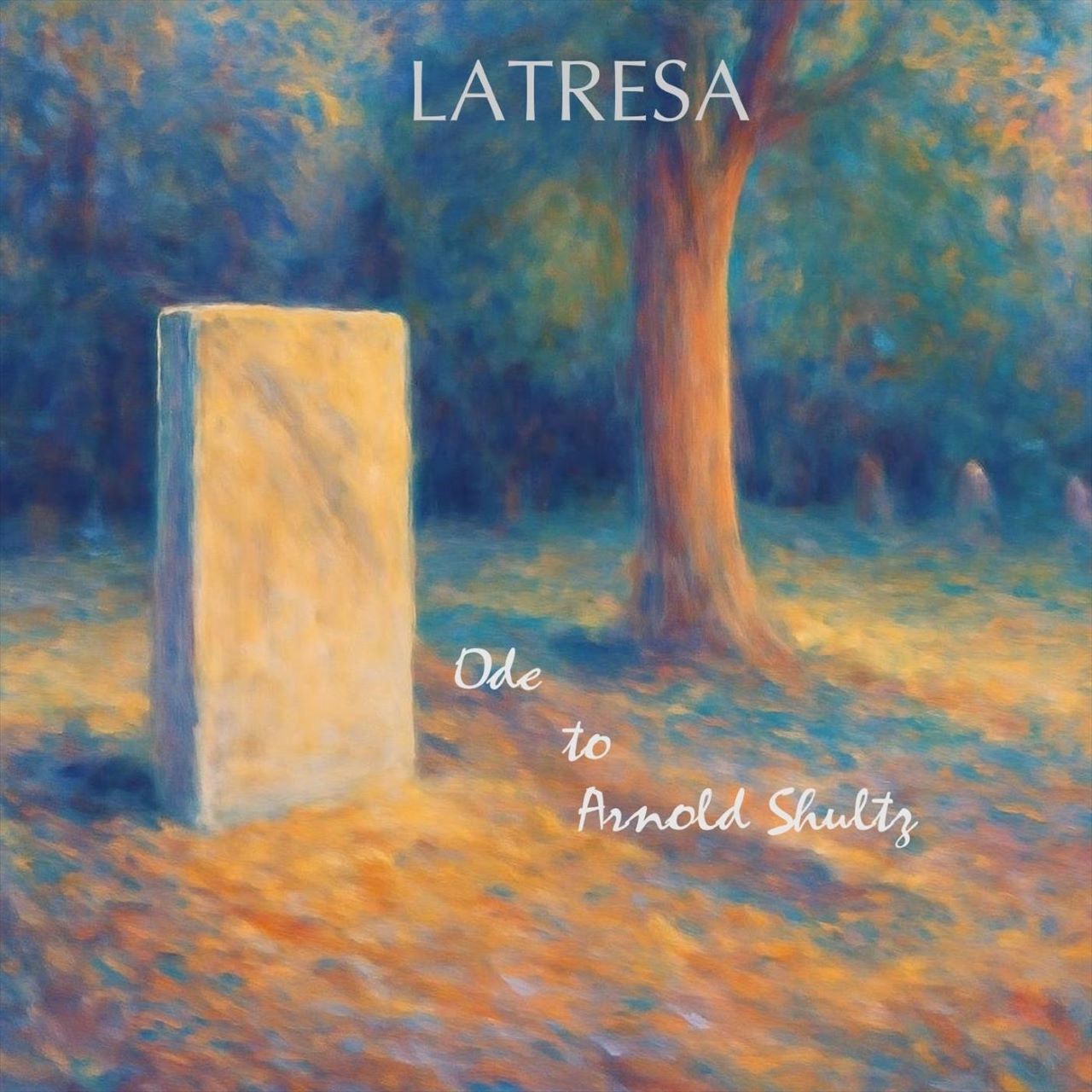 LaTresa - Ode To Arnold Shultz cover album