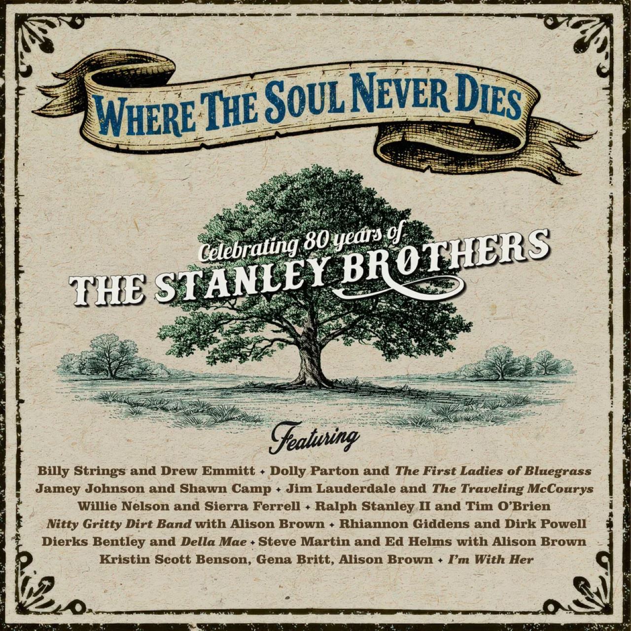 A.A.V.V. - Where The Soul Never Dies Celebrating Eighty Years Of The Stanley Brothers cover album
